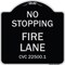Signmission No Stopping Fire Lane Refer to CVC 22500.1 Heavy-Gauge Aluminum Sign, 18" x 18", BS-1818-23576 A-DES-BS-1818-23576 - alternate 1